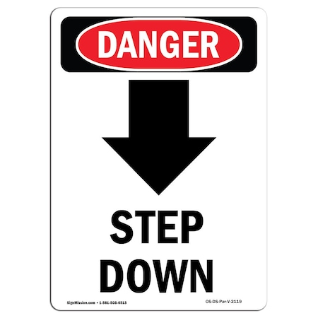 OSHA Danger Sign, Step Down Down Arrow, 14in X 10in Rigid Plastic